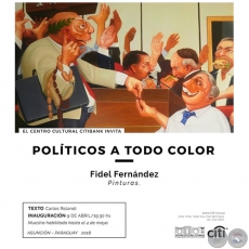 Polticos a todo color - Pinturas de Fidel Fernndez - Lunes, 09 de Abril de 2018